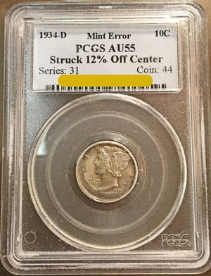 1934-D Ten Cent Coin (Mercury Dime) PCGS AU55 Struck 12% Off Center Mint Error